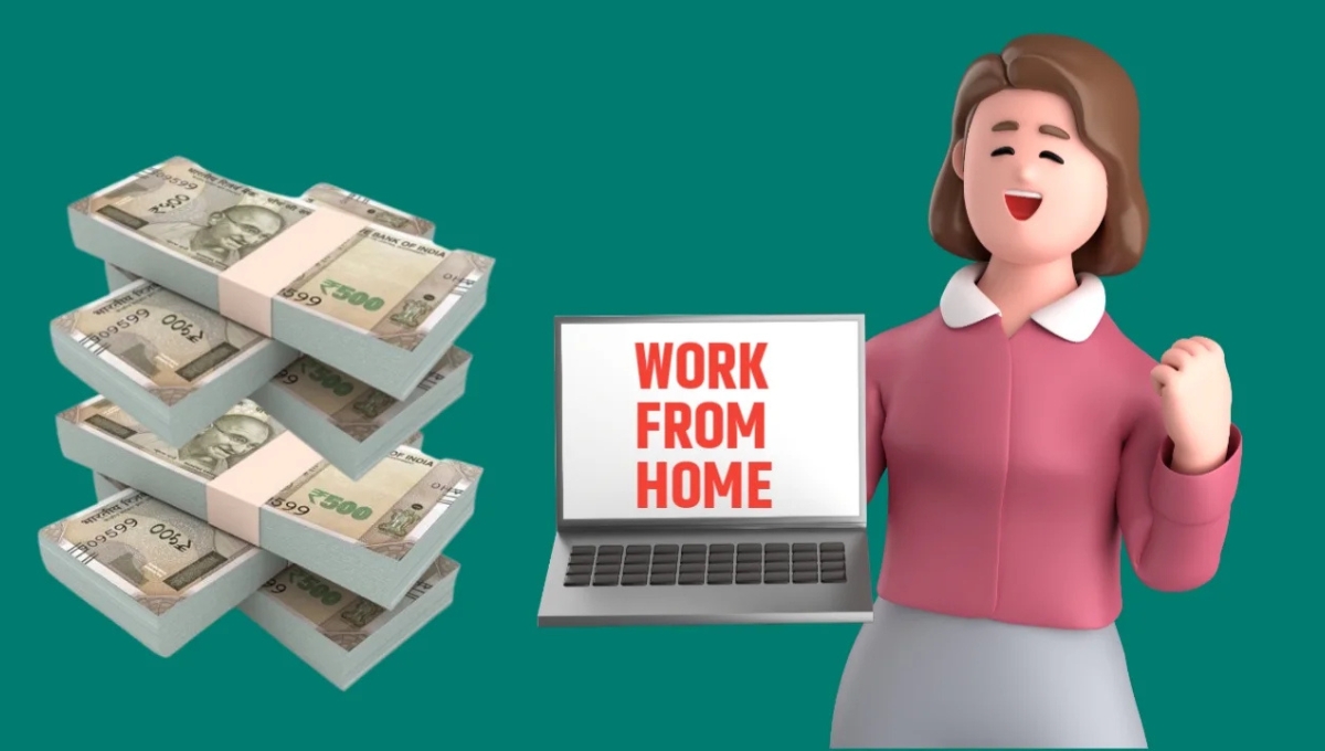 Work From Home: अब घर बैठे हर महीने कमाएं ₹20,000 जानिए कैसे बदल सकती है आपकी किस्मत