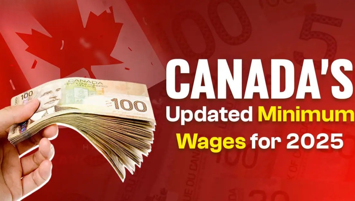 Canada's minimum wage update in 2025 - Know how much it will affect your salary