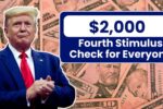 Is the fourth stimulus check of $2,000 coming in July-August 2025? Know the truth